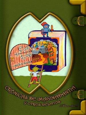 cover image of Crónicas de Imaginadantia y otros relatos